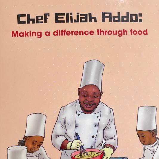 Chef Elijah Addo: Making a difference through food