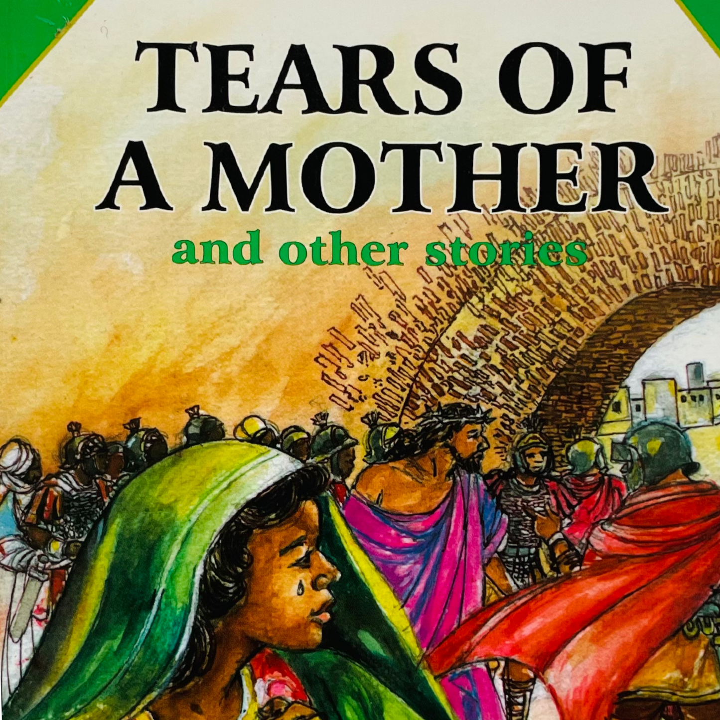 Tears of a mother and other stories