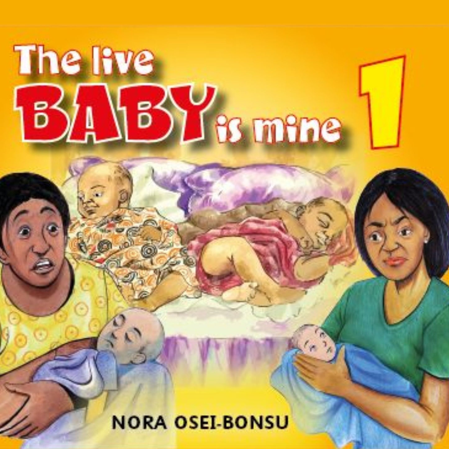 The live baby is mine (Book 1)