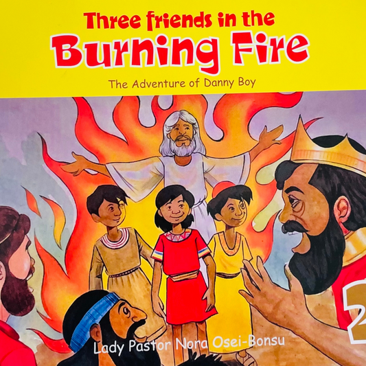Three Friends in the Burning Fire (Book 1)