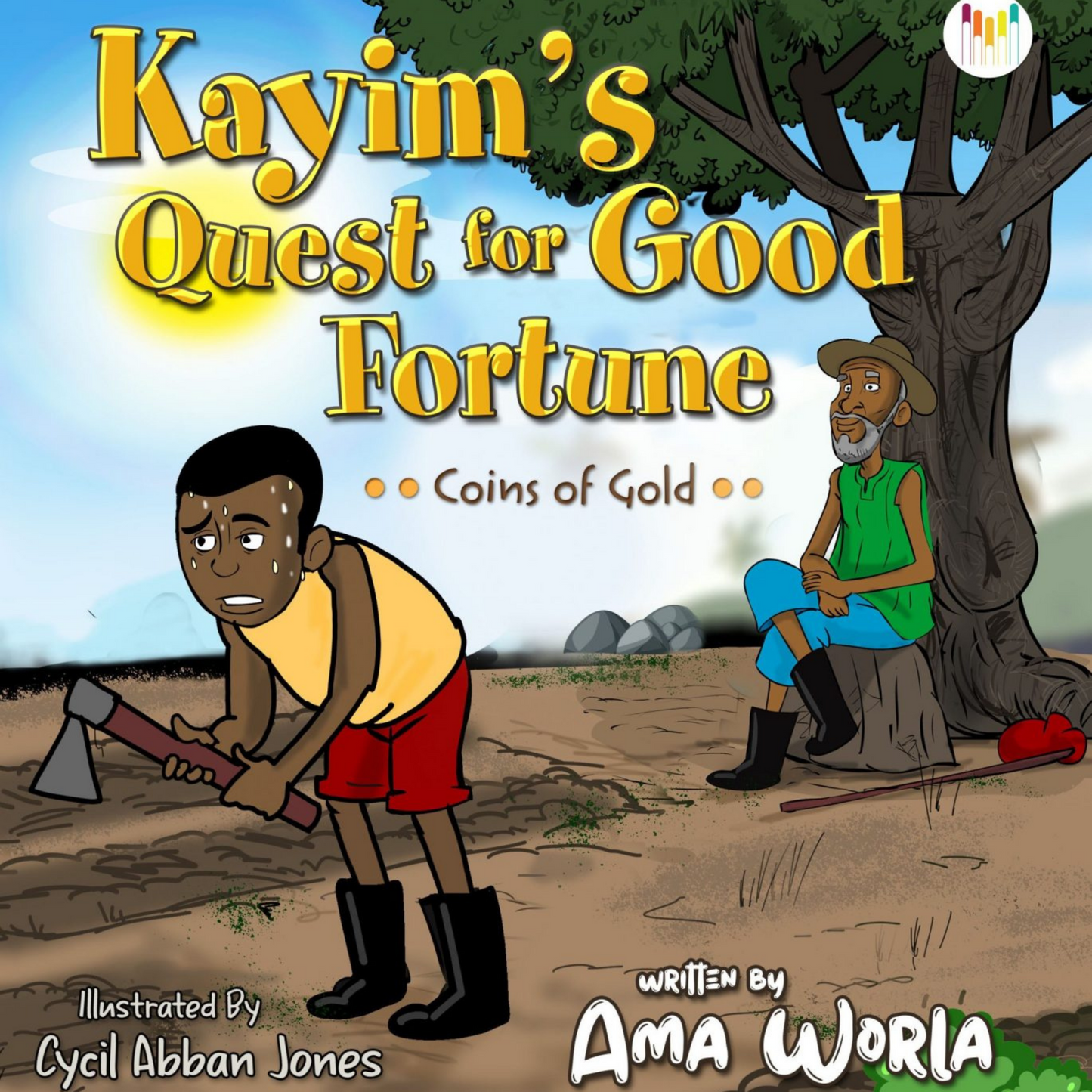 Kayim's Quest for Good Fortune: Coins of Gold (Book 1)