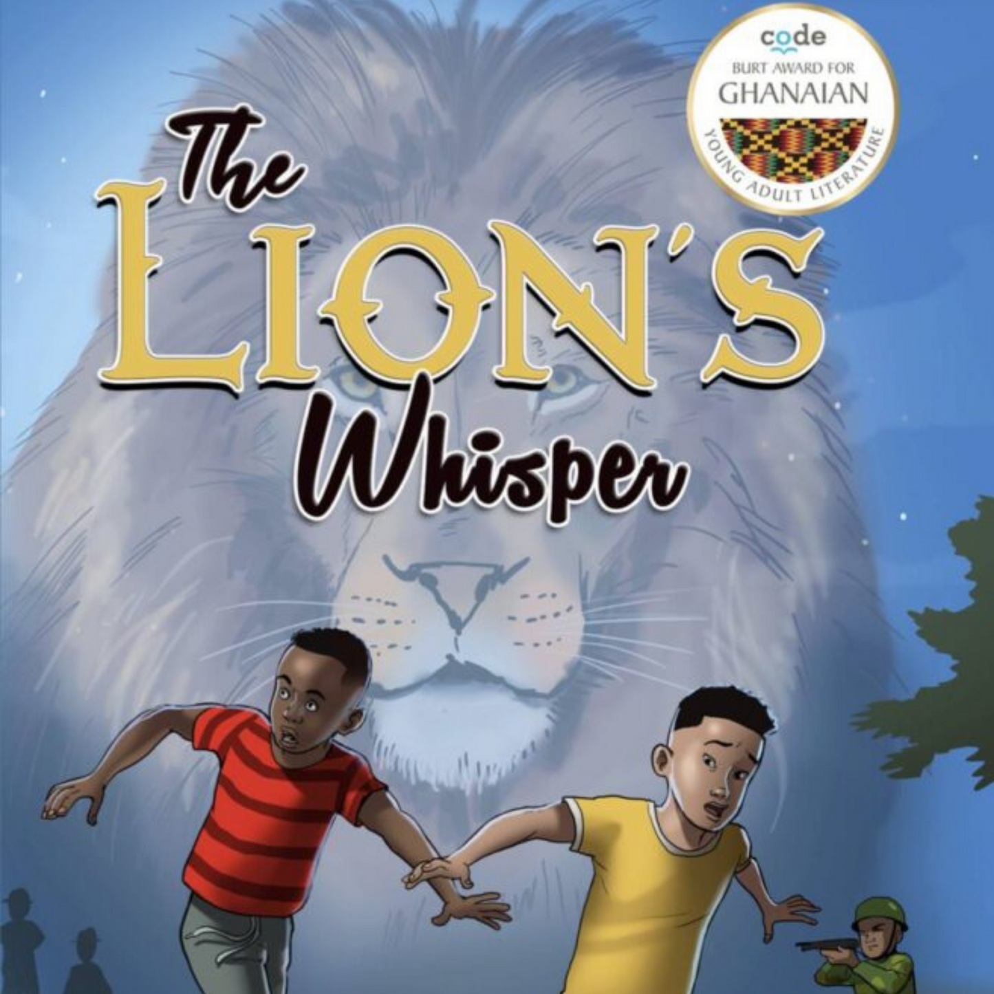 The lion's whisper
