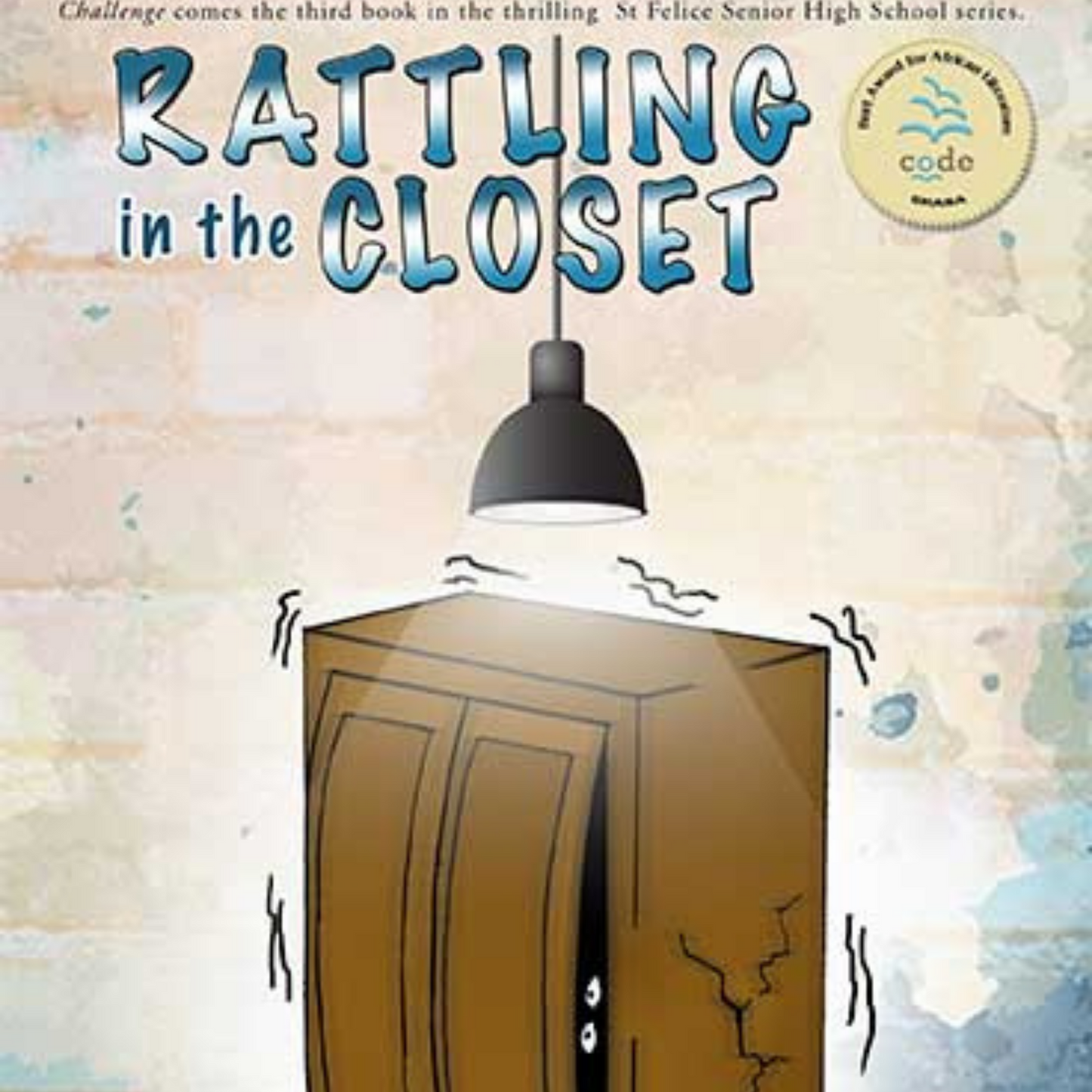 Rattling in the Closet (Book 3)