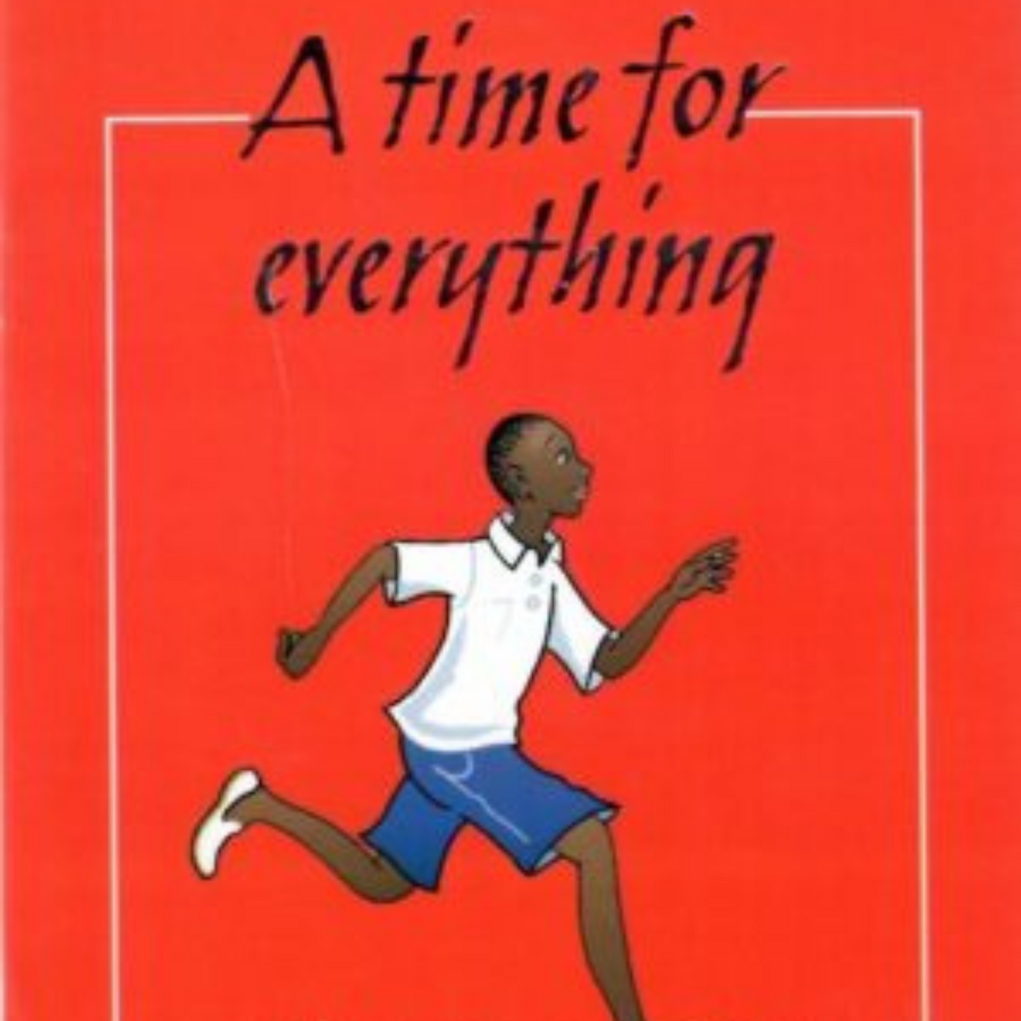 A Time For Everything