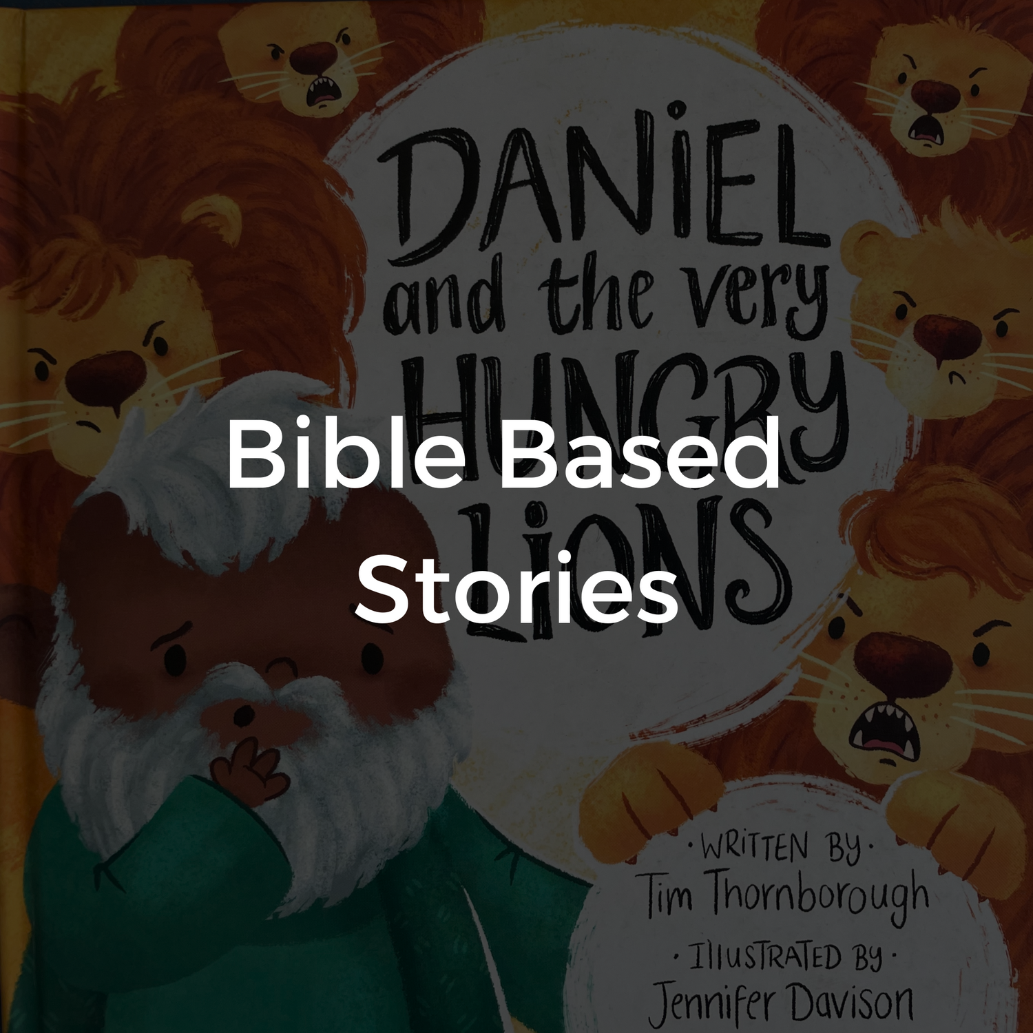 Bible based stories for children