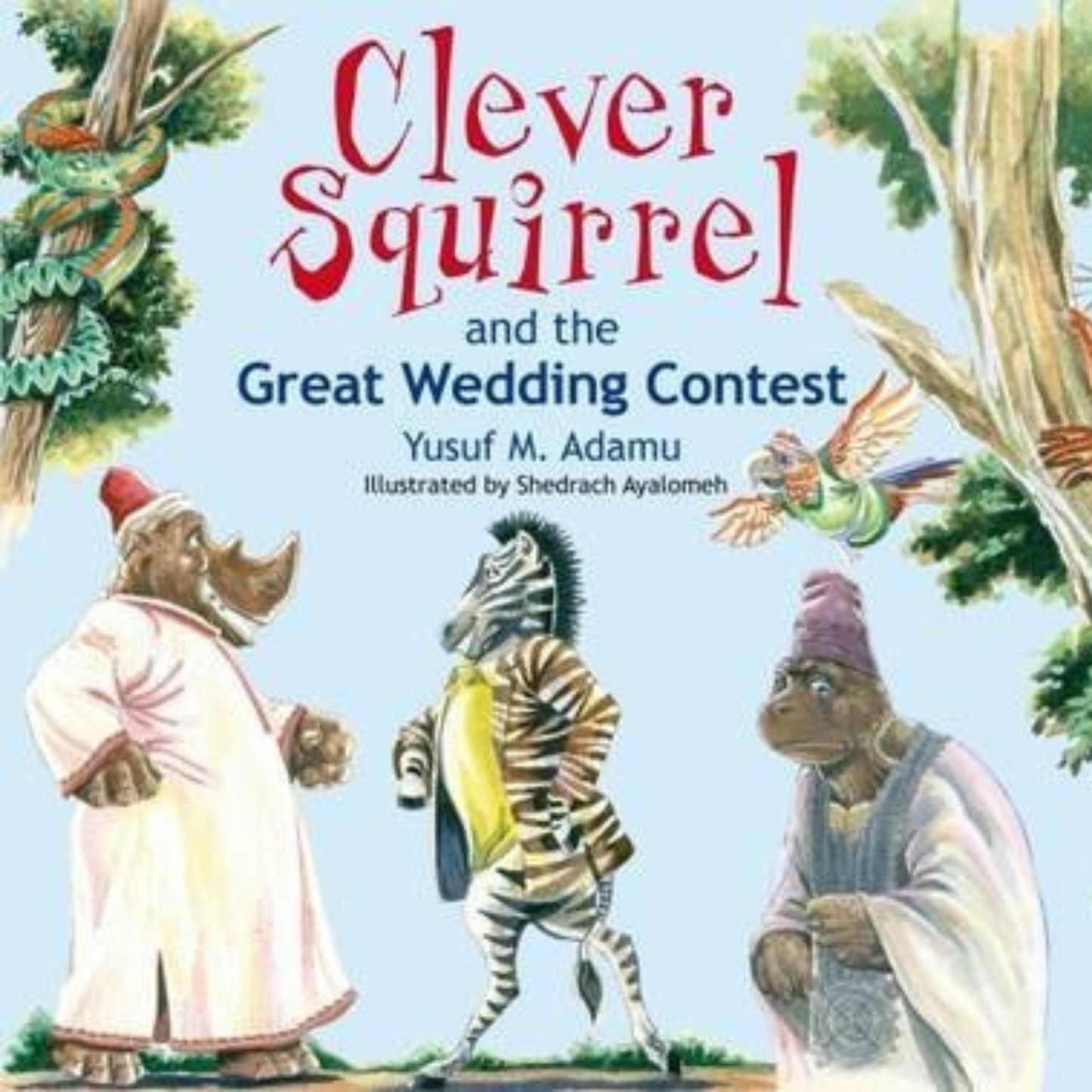 Clever Squirrel and the Great Wedding Contest