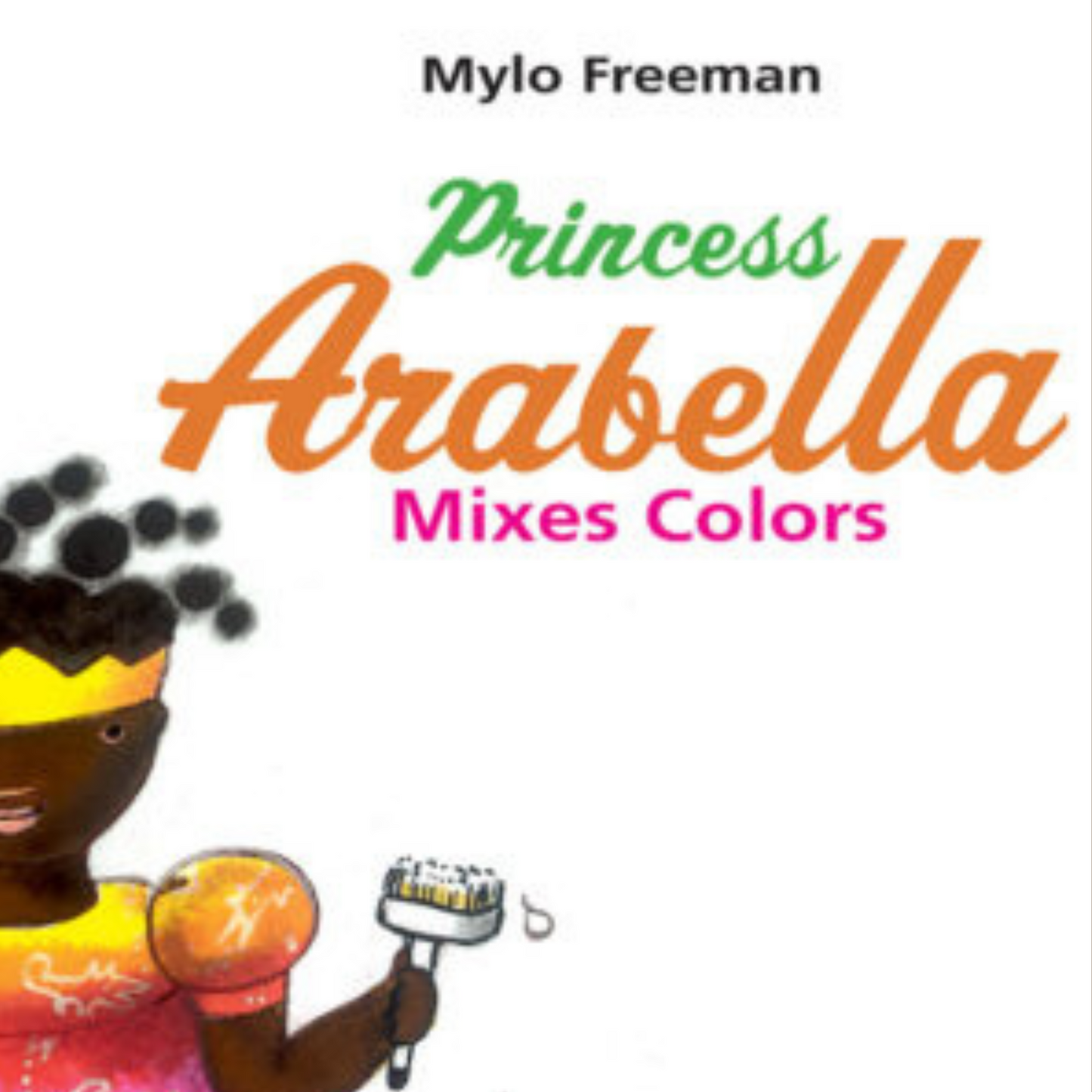 Princess Arabella Mixes Colors
