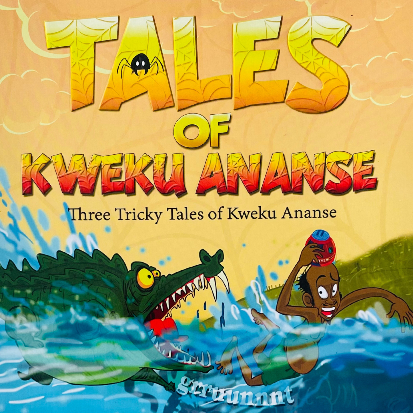 Tales of Kweku Ananse (Volume 1): Three Tricky Tales of Kweku Ananse
