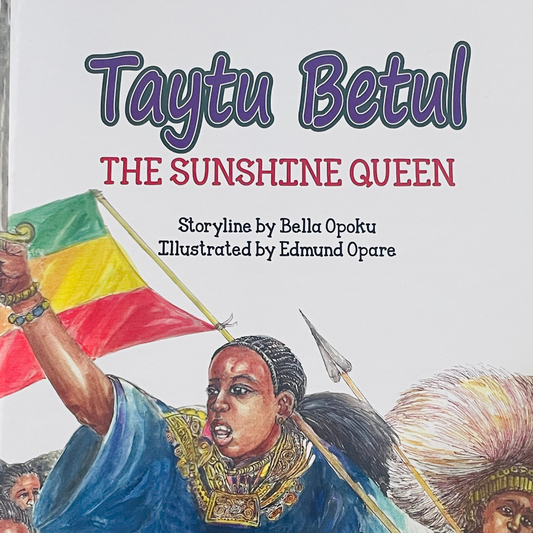 Taytu Betul: The Sunshine Queen
