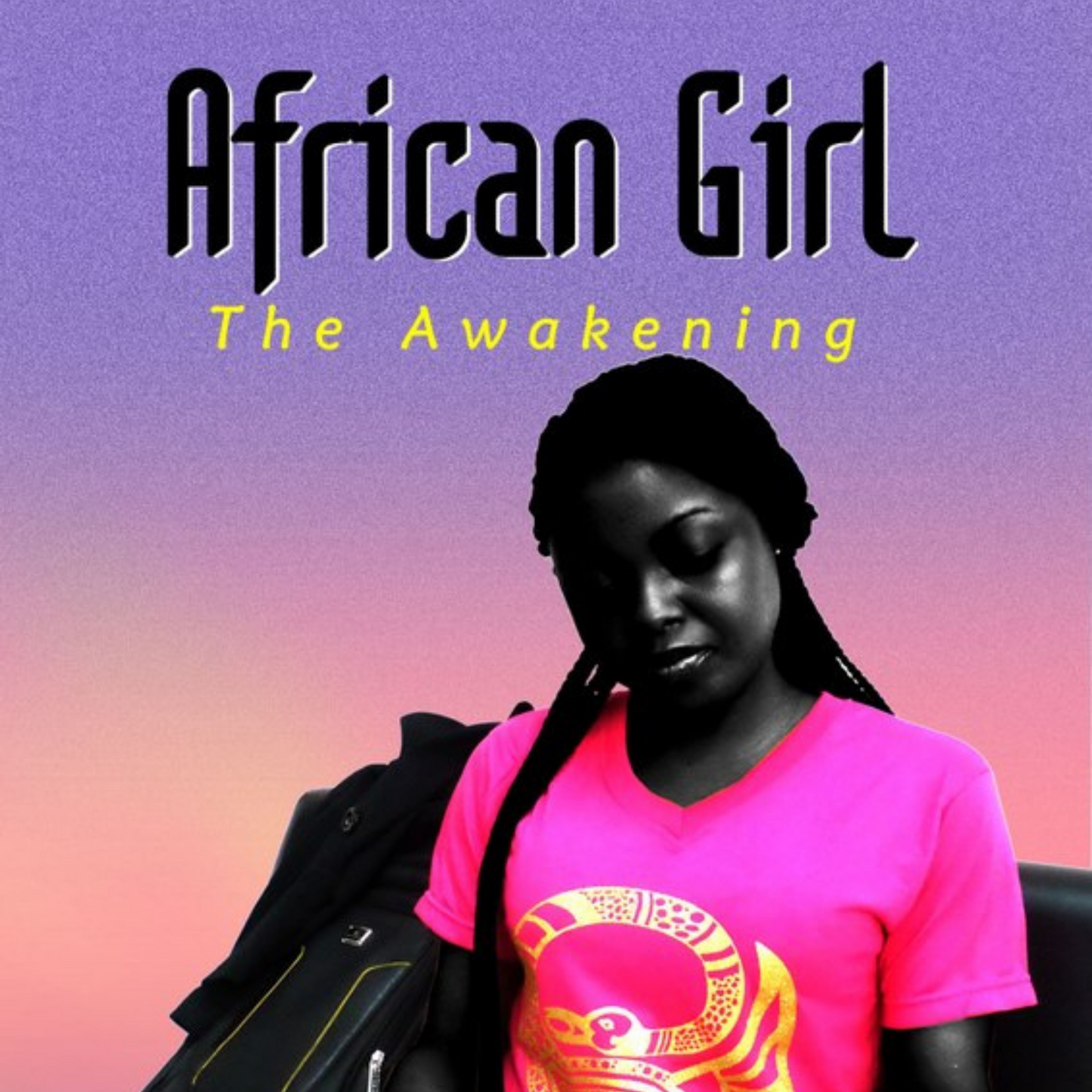 African Girl: The Awakening
