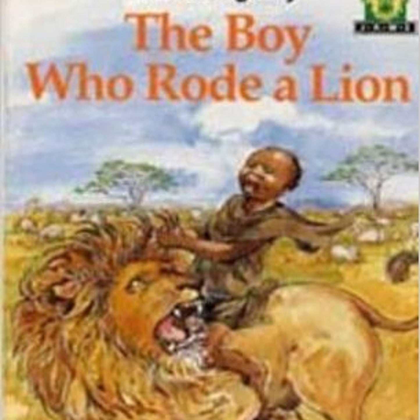The boy who rode a Lion
