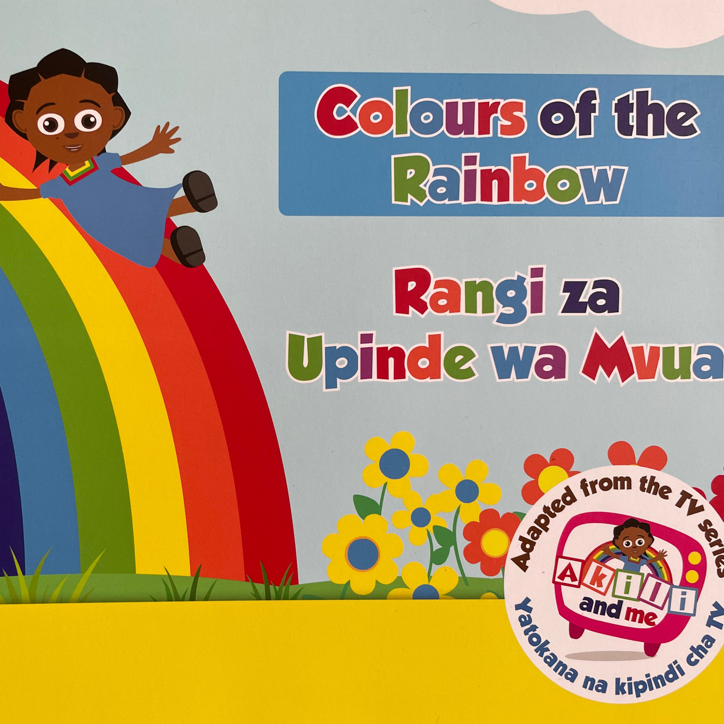 Colours of the rainbow / Rangi za upinde wa mvua
