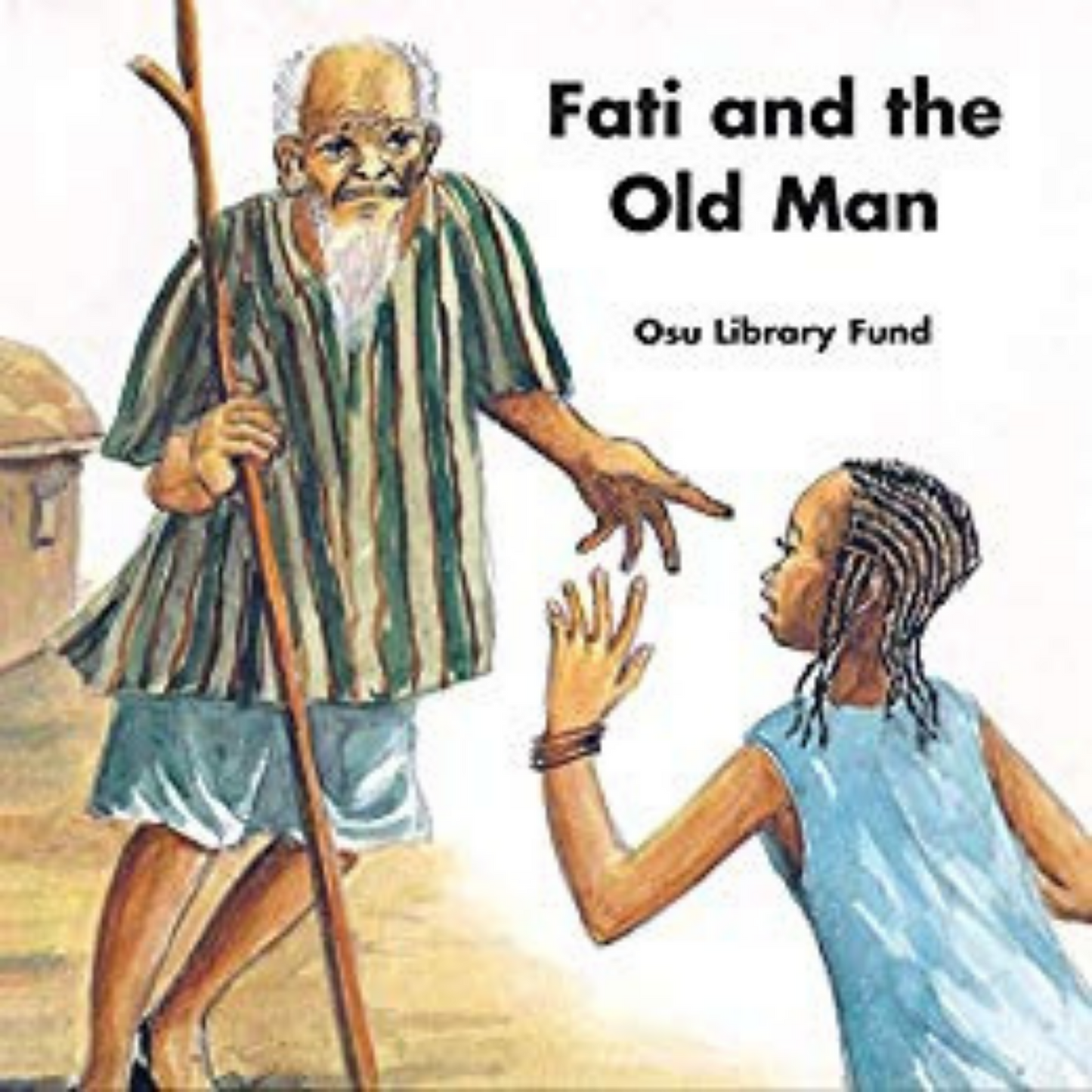 Fati and the Old Man