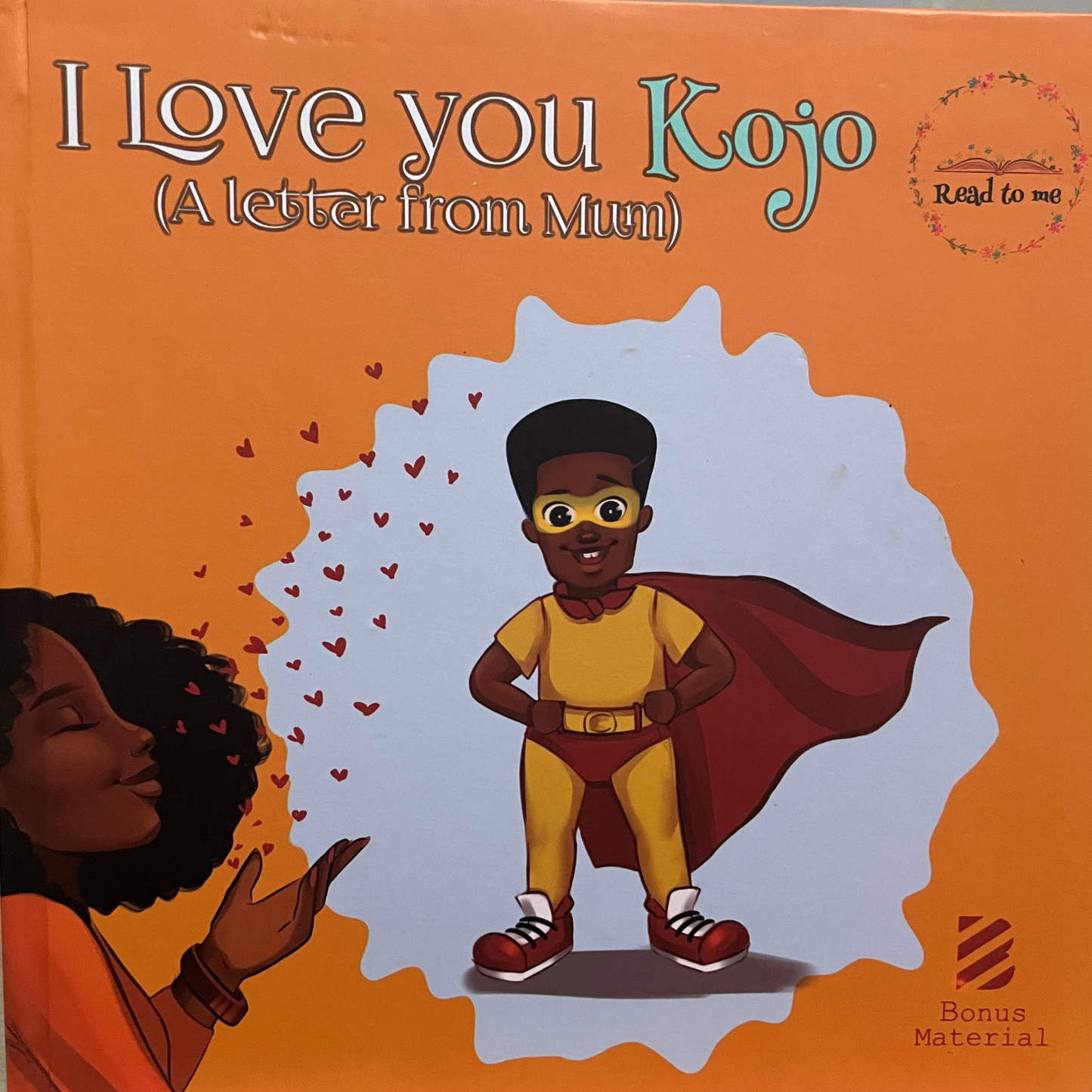 I love you Kojo