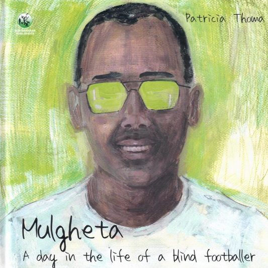 Mulgheta: A Day in the Life of a Blind Footballer