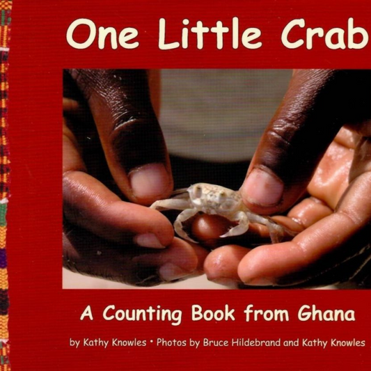 One Little Crab: A Counting Book on Ghana