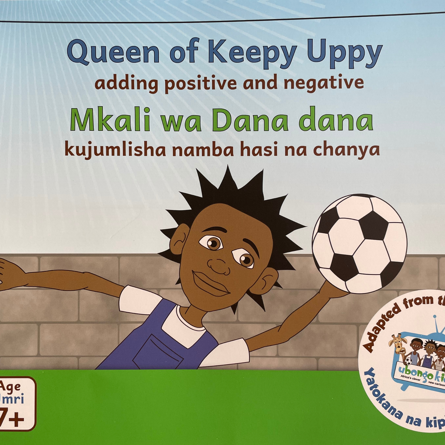Queen of keepy uppy: Adding positive and negative / Mkali wa dana dana: Kujumlisha namba hasi na chanya