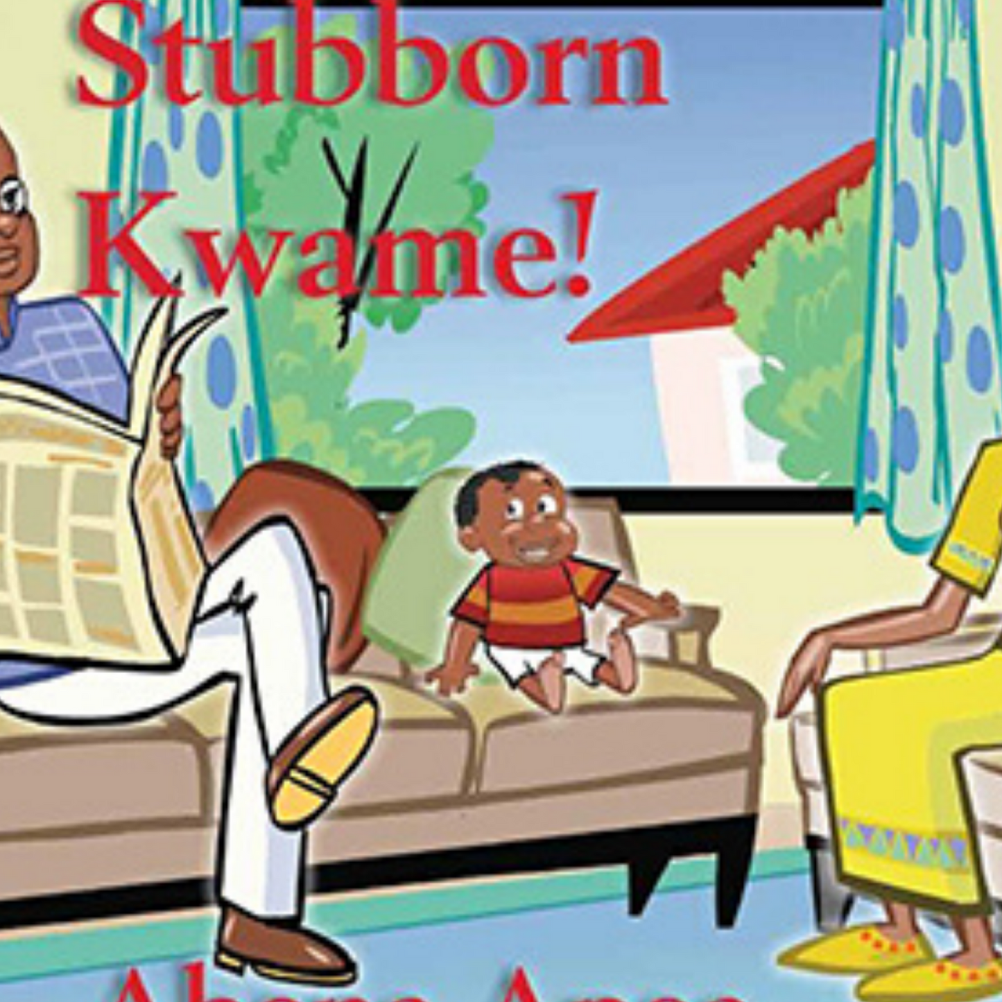 Stubborn Kwame