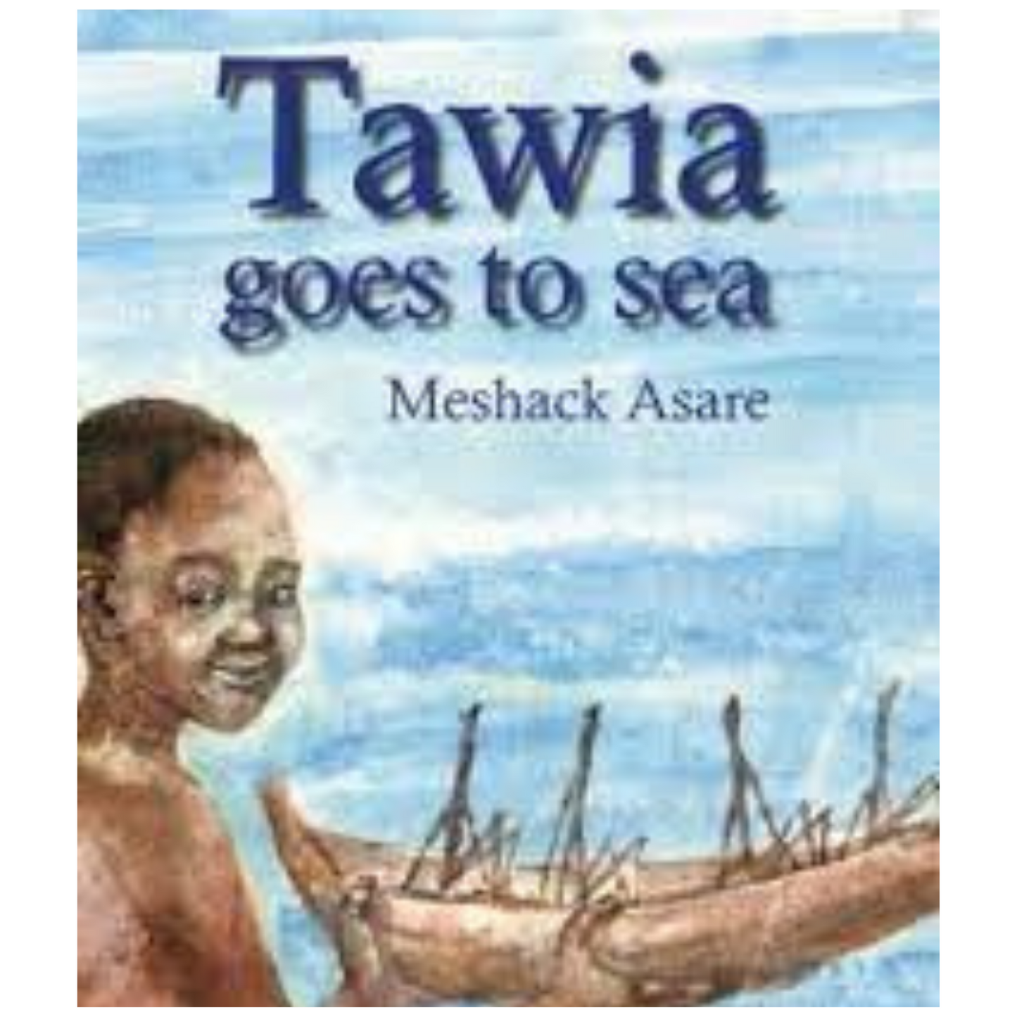 Tawia goes to sea