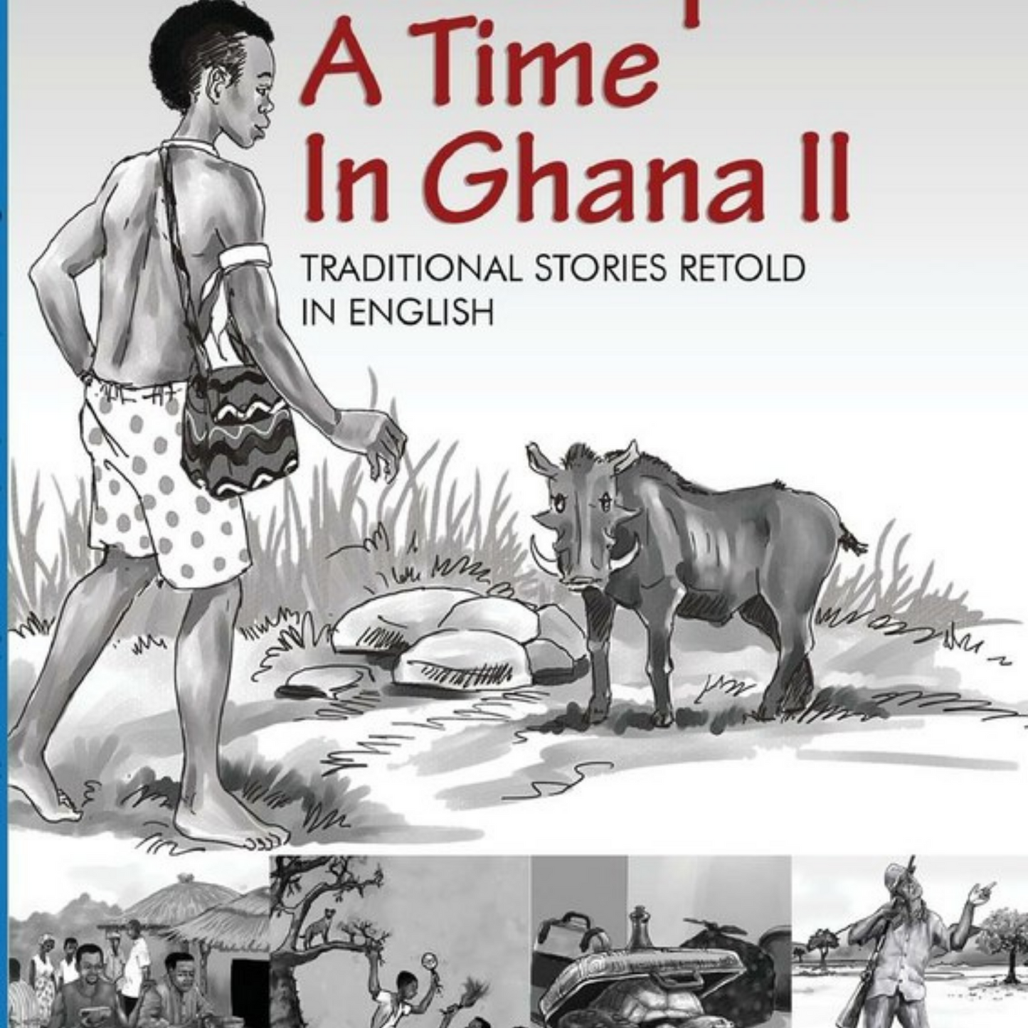 Once Upon a Time in Ghana  II
