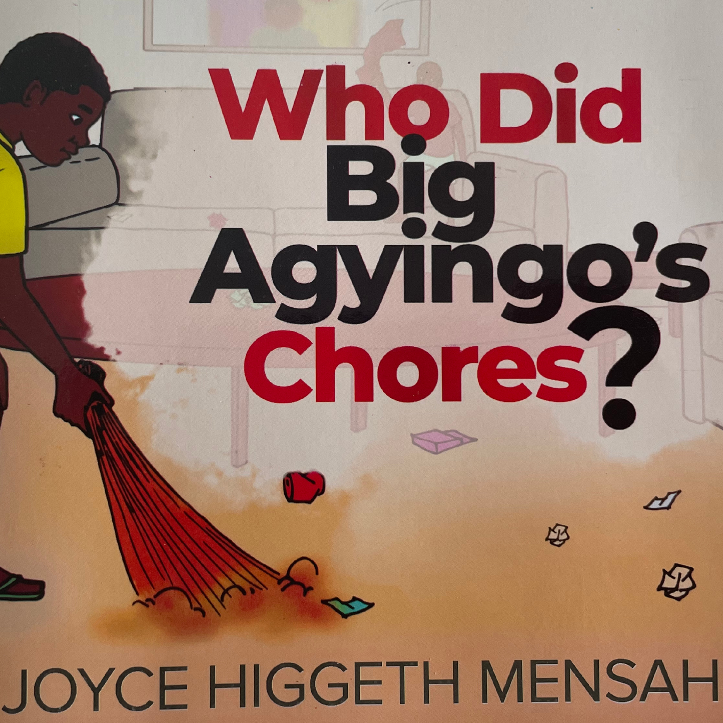 Who Did Big Agyingo's Chores?